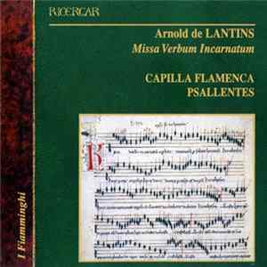 Arnold de Lantins - Missa Verbum Incarnatum FLAC