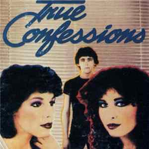 True Confessions - True Confessions FLAC