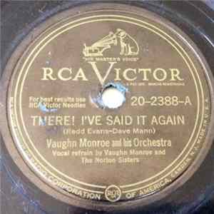Vaughn Monroe And His Orchestra - There! I've Said It Again! / My Devotion FLAC