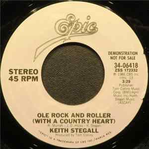 Keith Stegall - Ole Rock And Roller (With A Country Heart) FLAC