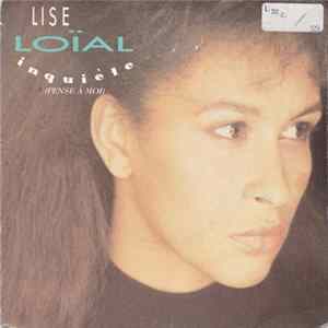 Lise Loïal - Inquiète (Pense A Moi) FLAC
