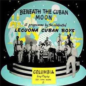 Lecuona Cuban Boys - Beneath The Cuban Moon FLAC