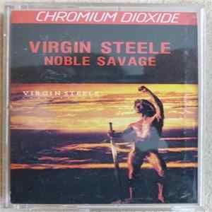Virgin Steele - Noble Savage FLAC