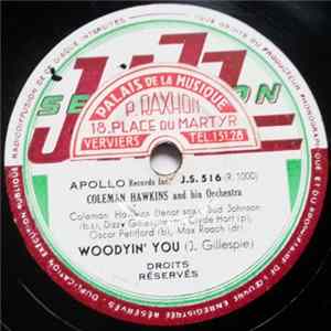 Coleman Hawkins And His Orchestra - Woodyin' You / Rainbow Mist FLAC