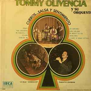 Tommy Olivencia Y Su Orquesta - Cueros...Salsa Y Sentimiento FLAC