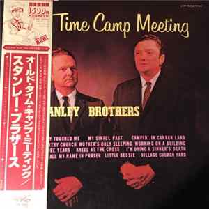 The Stanley Brothers - Old Time Camp Meeting FLAC
