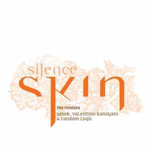 Silence - Skin - The Remixes FLAC