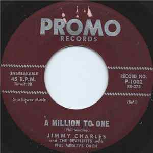 Jimmy Charles and The Revelletts - A Million To One / Hop Scotch Hop FLAC