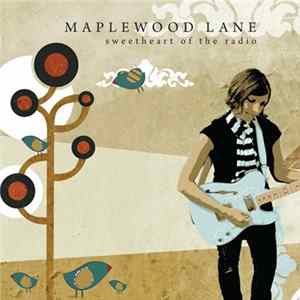 Maplewood Lane - Sweetheart Of The Radio FLAC