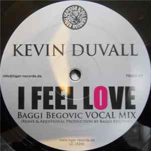 Kevin Duvall - I Feel Love FLAC