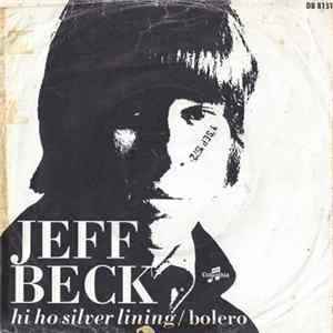 Jeff Beck - Hi Ho Silver Lining / Bolero FLAC