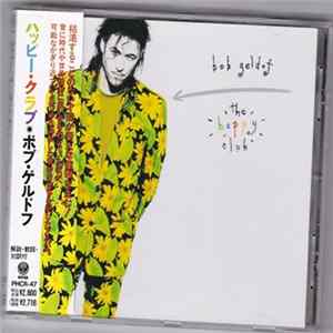 Bob Geldof - The Happy Club FLAC