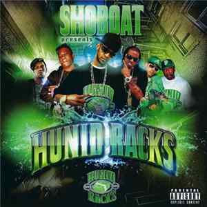 Shoboat - Hunid Racks FLAC