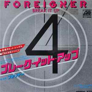 Foreigner - Break It Up FLAC