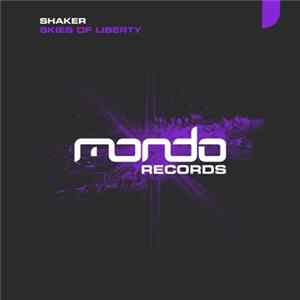 Shaker - Skies Of Liberty FLAC