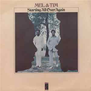 Mel & Tim - Starting All Over Again FLAC
