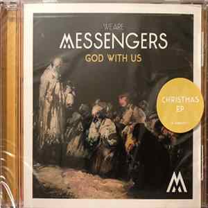 We Are Messengers - God With Us FLAC