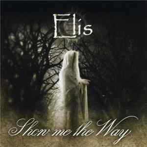 Elis - Show Me The Way FLAC