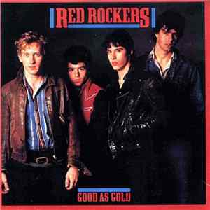 Red Rockers - Good As Gold / Schizophrenic Circus FLAC