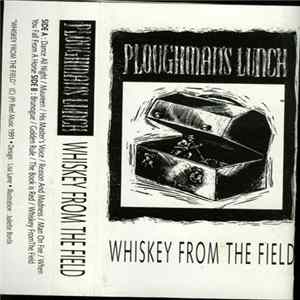 Ploughman's Lunch - Whiskey From The Field FLAC