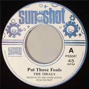 The Tidals - Put Those Fools FLAC