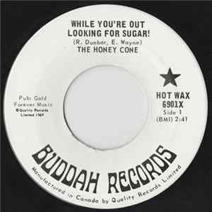 The Honey Cone - While You're Out Looking For Sugar! FLAC