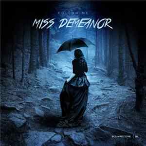 Miss Demeanor - Follow Me FLAC