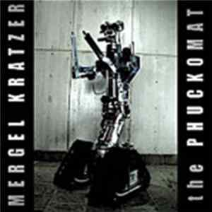 Mergel Kratzer - The Phuckomat FLAC