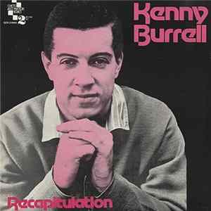 Kenny Burrell - Recapitulation FLAC