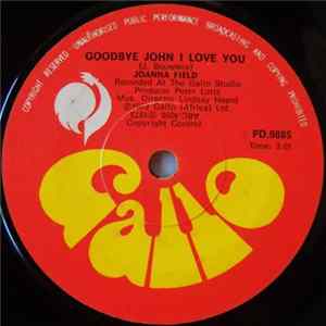 Joanna Field - Goodbye John I Love You FLAC