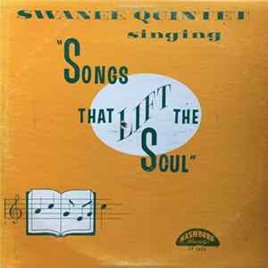 The Swanee Quintet - Songs That Lift The Soul FLAC