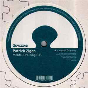 Patrick Zigon - Mental Draining E.P. FLAC