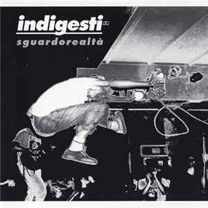 Indigesti - Sguardo Realtà FLAC