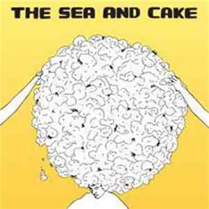 The Sea And Cake - The Sea And Cake FLAC