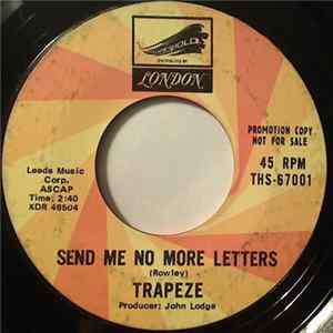 Trapeze - Send Me No More Letters FLAC