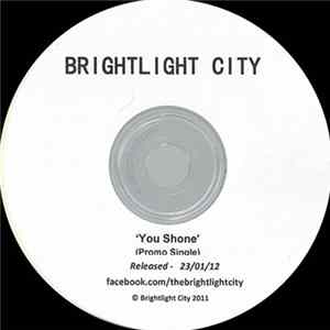 Brightlight City - You Shone FLAC
