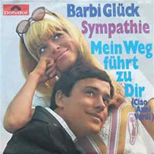 Barbi Glück - Sympathie/Mein Weg Führt Zu Dir FLAC