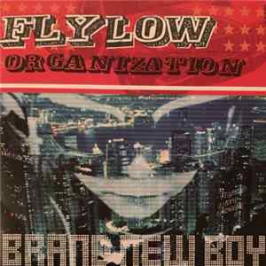 Flylow Organization - Brand New Boy FLAC