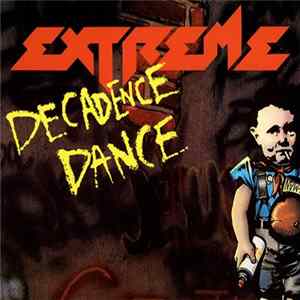 Extreme - Decadence Dance FLAC