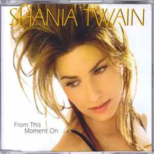 Shania Twain - From This Moment On FLAC