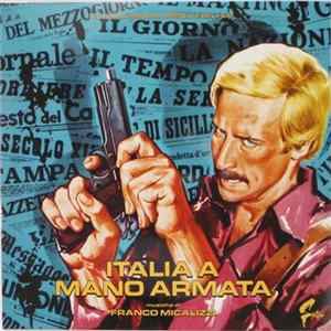 Franco Micalizzi - Italia A Mano Armata FLAC