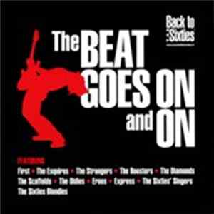 Various - The Beat Goes On And On FLAC