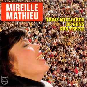 Mireille Mathieu - Trois Milliards De Gens Sur Terre FLAC