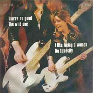 Various - You're No Good / The Wild One / I Like Being A Woman / No Honestly FLAC