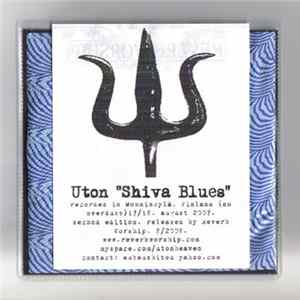 Uton - Shiva Blues FLAC