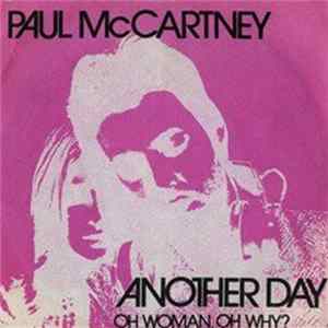Paul McCartney - Another Day / Oh Woman, Oh Why FLAC