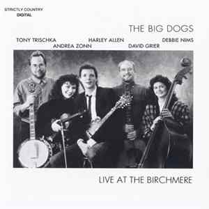 The Big Dogs - Live at the Birchmere FLAC