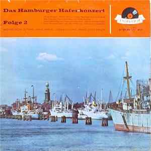 Various - Das Hamburger Hafenkonzert, Folge 2 FLAC