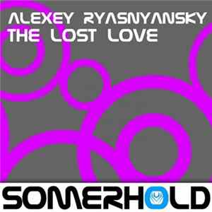 Alexey Ryasnyansky - The Lost Love FLAC