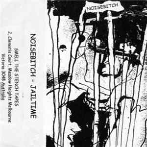 Noisebitch - Jailtime FLAC